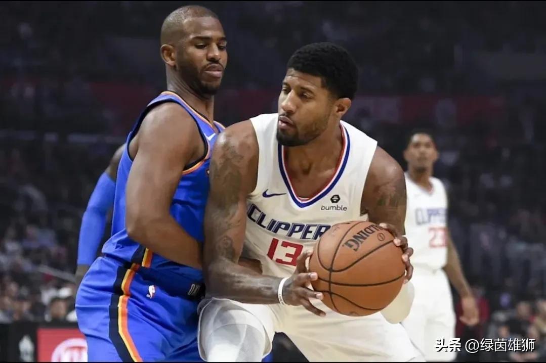 保罗-乔治 克里斯-保罗 关系破裂_保罗·乔治_NBA 球星关系 复杂性