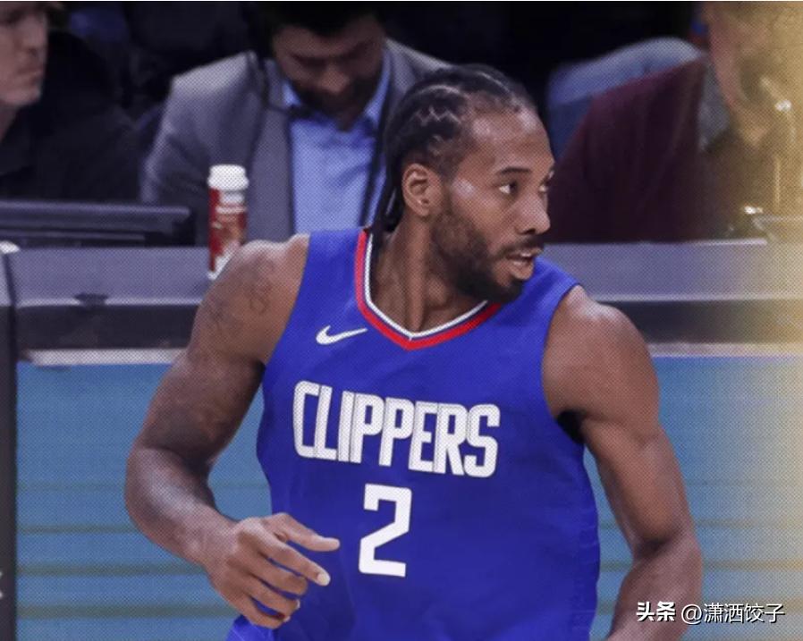NBA伦纳德合同谈判内幕_快船队伦纳德解约危机_科怀·伦纳德